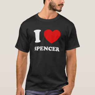 I Love Spencer I Heart Spencer Funny First Name Sp T-Shirt