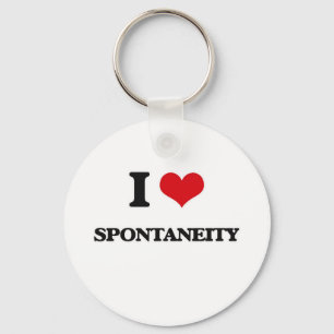 I love Spontaneity Key Ring