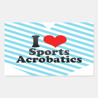 I love Sports Acrobatics Rectangular Sticker
