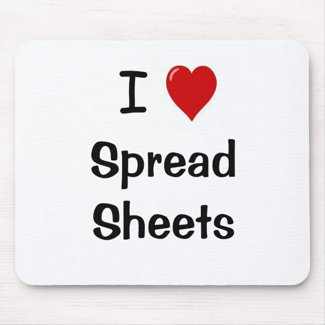 I Love Spreadsheets Mousepad (Front)