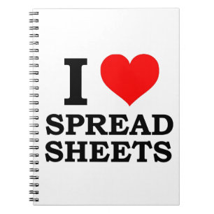 I Love Spreadsheets Notebook