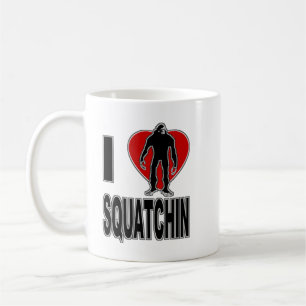 I Love Squatchin! Coffee Mug