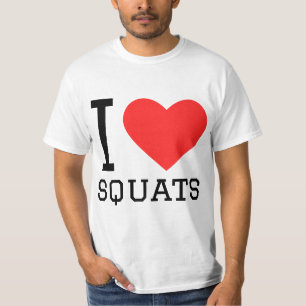 I love squats T-Shirt