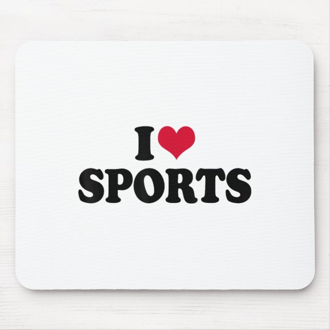 I Love Srts Fitness Motivation  Mouse Mat (Front)