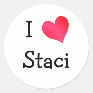 I Love Staci Classic Round Sticker