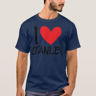I Love Stanley Name Heart Personalised Men Guy BFF T-Shirt