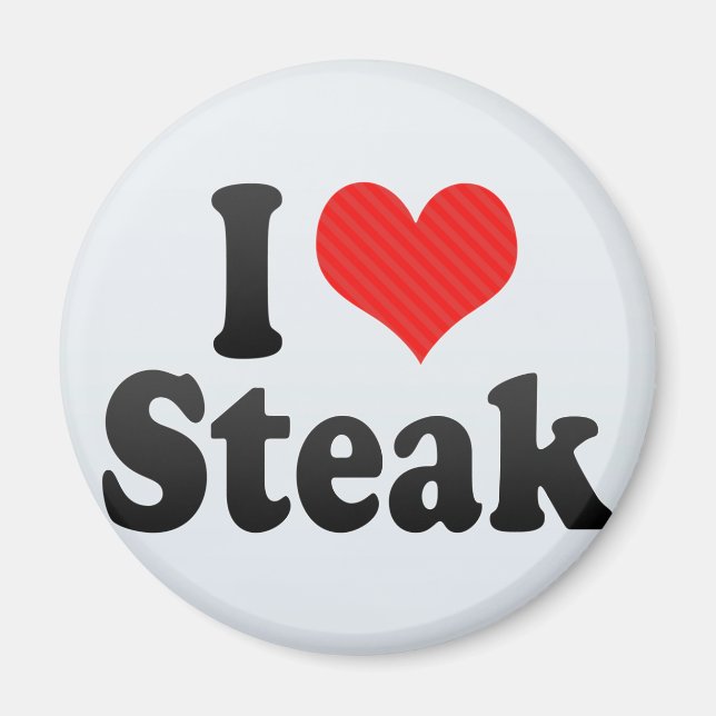 I Love Steak Magnet (Front)