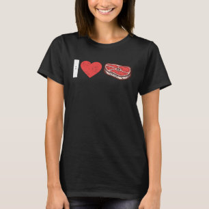 I Love Steak Raw Steak Meat Food Beef Cow Grilling T-Shirt