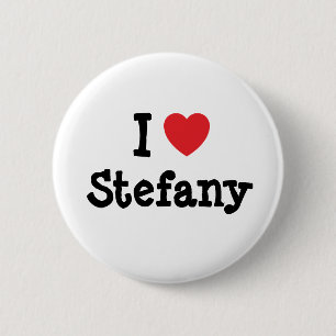 I love Stefany heart T-Shirt 6 Cm Round Badge