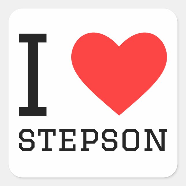 I love stepson  square sticker (Front)