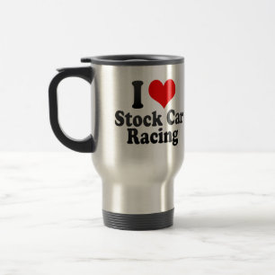 I love Stock Car Racing Travel Mug