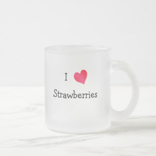 I Love Strawberries Frosted Glass Coffee Mug
