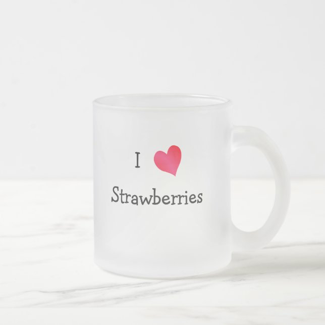 I Love Strawberries Frosted Glass Coffee Mug (Right)