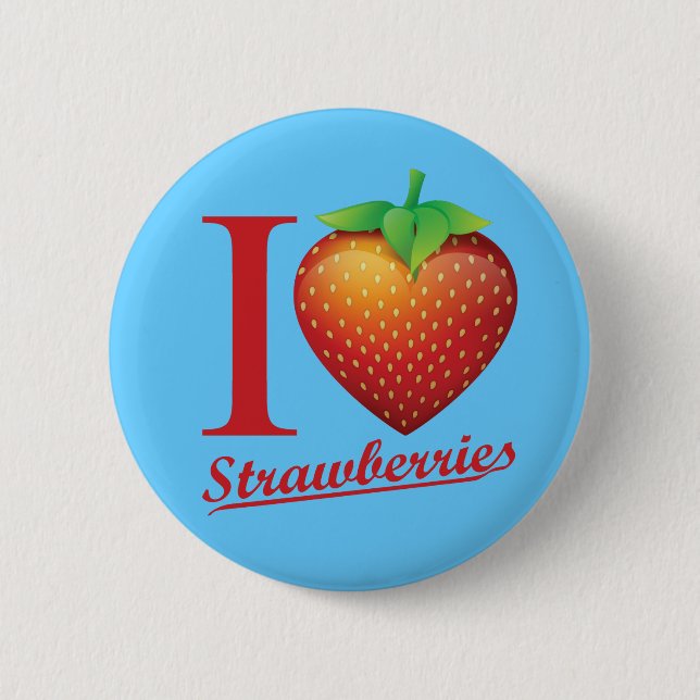 I Love Strawberry 6 Cm Round Badge (Front)