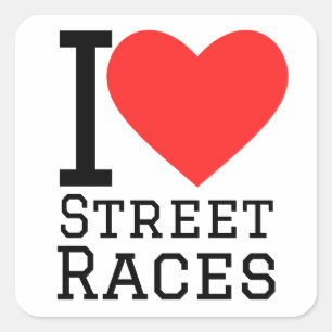 I love street races square sticker