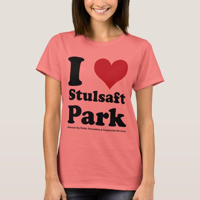 I LOVE Stulsaft Park T-Shirt (Front)