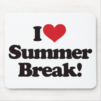 I Love Summer Break! Mouse Mat