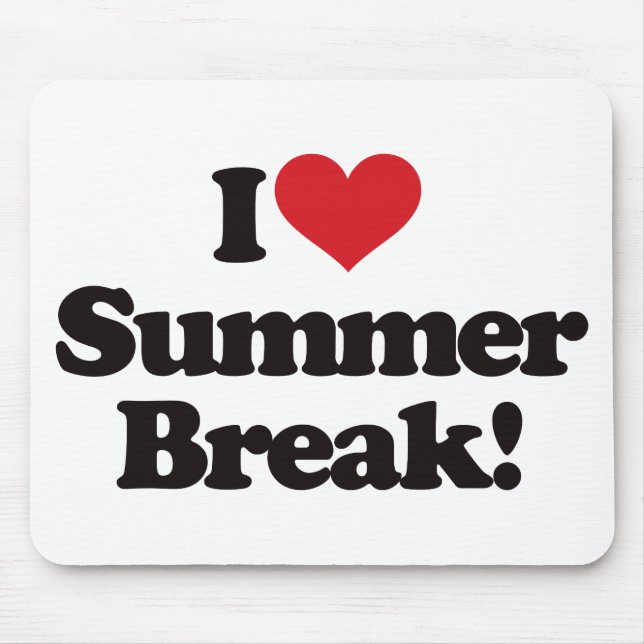I Love Summer Break! Mouse Mat (Front)