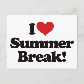 I Love Summer Break! Postcard