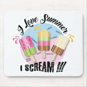 I love Summer - I Scream !!! Mouse Mat