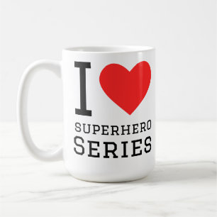 I love superhero series coffee mug