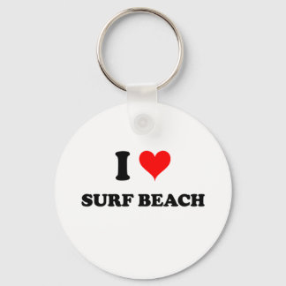 I Love Surf Beach California Key Ring
