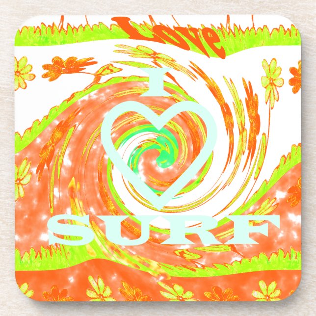 I Love Surf: Beautiful Floral with Cool Text Art  Coaster (Front)