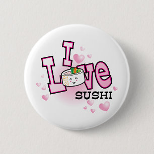 I love sushi 6 cm round badge