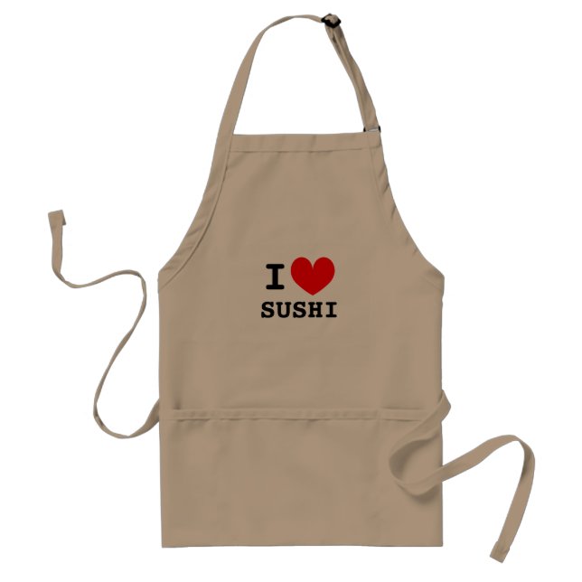 I love sushi food | Funny aprons for men and women (Front)