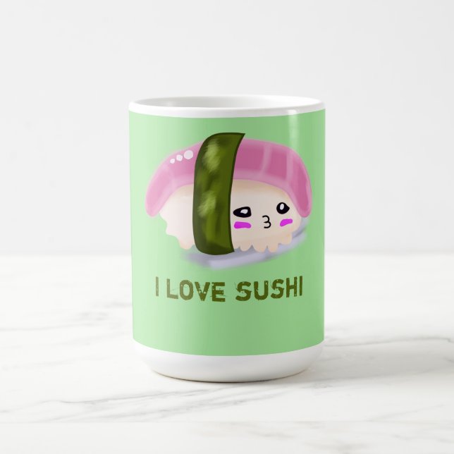 I Love Sushi Funny Phrases Coffee Mug (Center)
