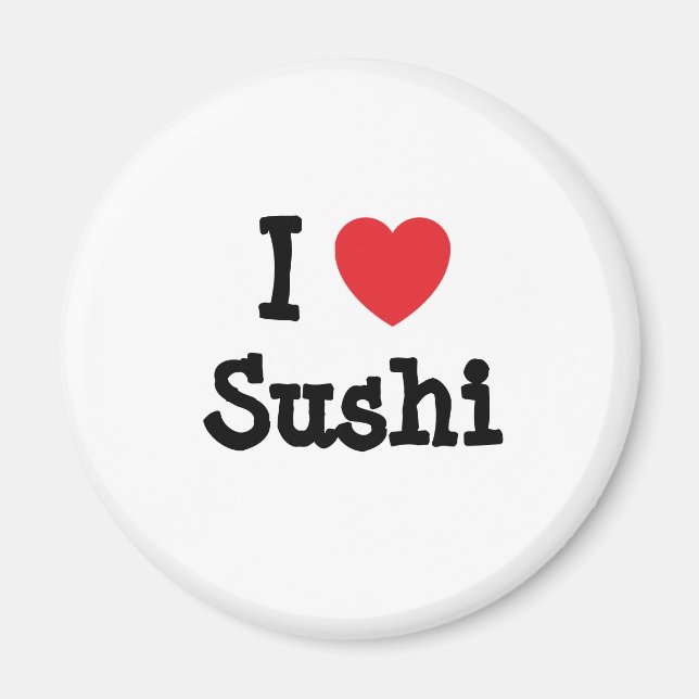I love Sushi heart T-Shirt Magnet (Front)