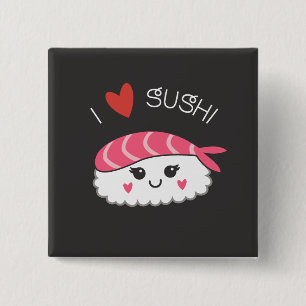 I love Sushi Pin