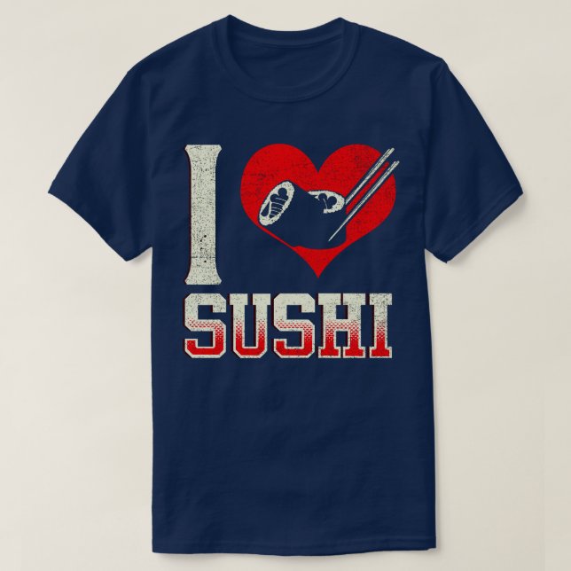 I Love Sushi T-Shirt (Design Front)
