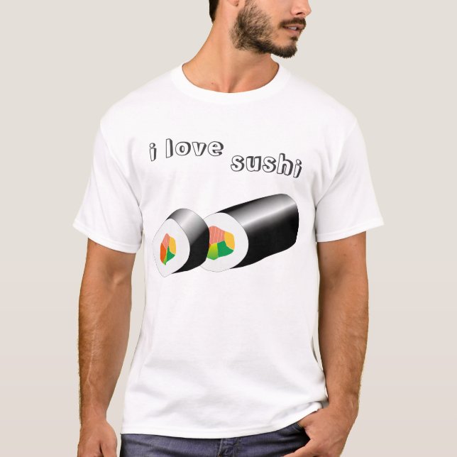 i love sushi T-Shirt (Front)