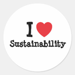 I love Sustainability heart custom personalised Classic Round Sticker