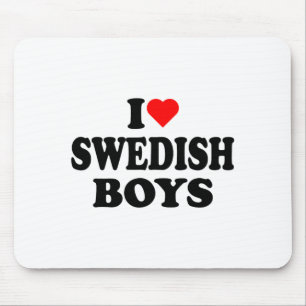 I Love Swedish Boys I Heart Swedish Boys T Shirt Mouse Mat