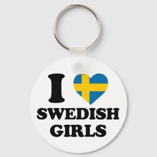 I love Swedish girls Key Ring