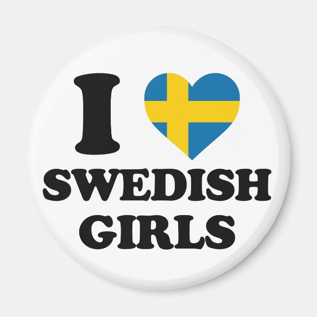 I love Swedish girls Magnet (Front)