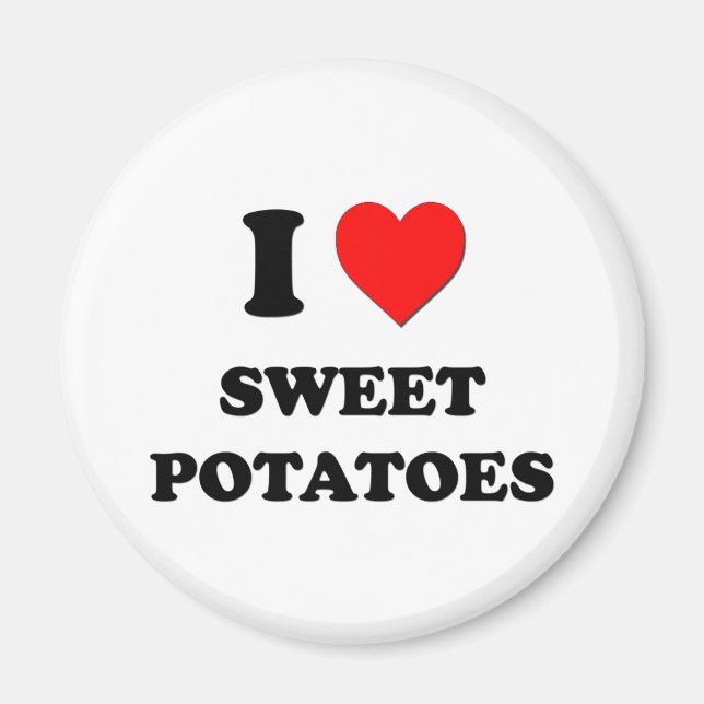 I love Sweet Potatoes Magnet (Front)