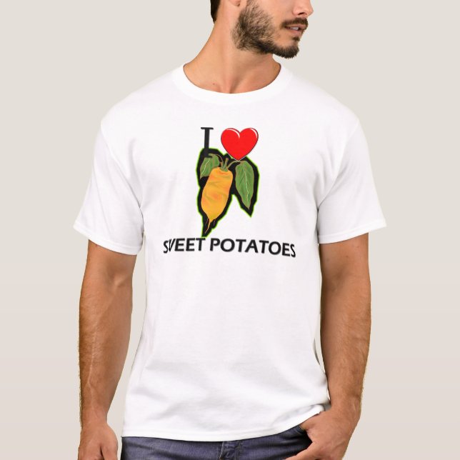 I Love Sweet Potatoes T-Shirt (Front)