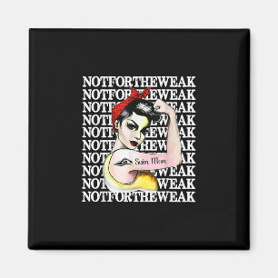 I Love Swimming - Swim Mum Not  Weak Design Magnet