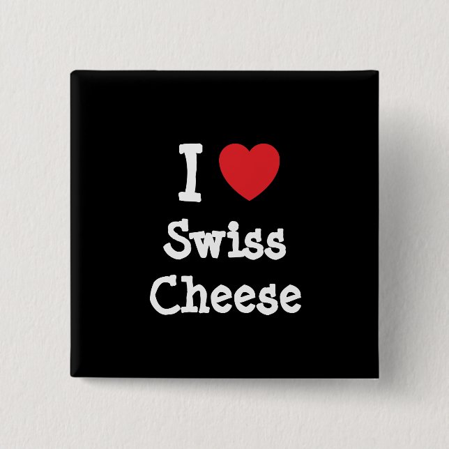 I love Swiss Cheese heart T-Shirt 15 Cm Square Badge (Front)