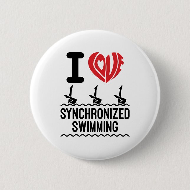 I Love Synchronized Swimming 6 Cm Round Badge (Front)