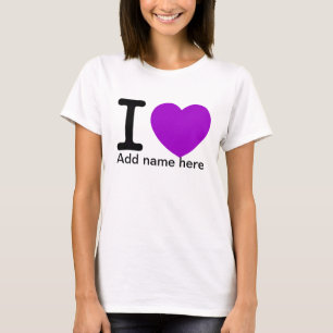 I Love_ T-Shirt