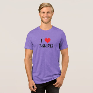 I Love T-Shirts T-Shirt
