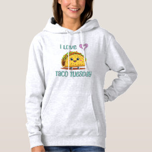I Love Taco Tuesday Hoodie