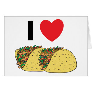 I Love Tacos