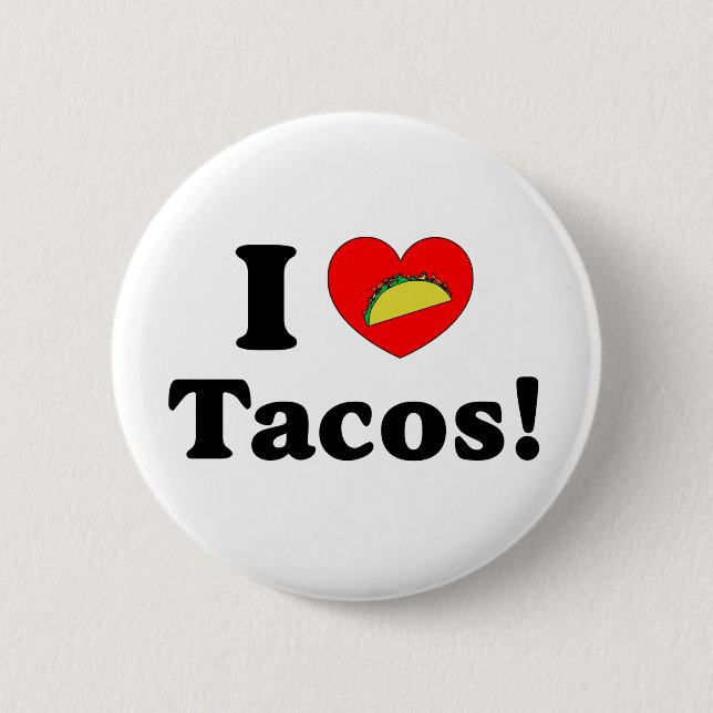 I Love Tacos 6 Cm Round Badge (Front)