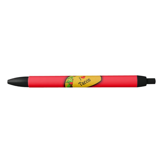 I Love Tacos Black Ink Pen (Front)