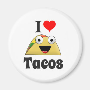 I Love Tacos Magnet